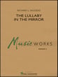 The Lullaby in the Mirror Concert Band sheet music cover